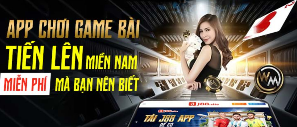 App chơi game bài Tiến lên miền nam miễn phí mà bạn nên biết