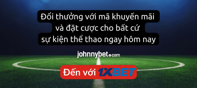 Khuyến Mãi 1xbet – Thưởng Cược Thắng Lên Tới 200%