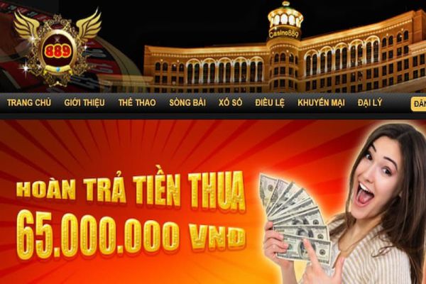 Khuyến mãi Casino889 – Hoàn tiền cược lên tới 65 triệu đồng