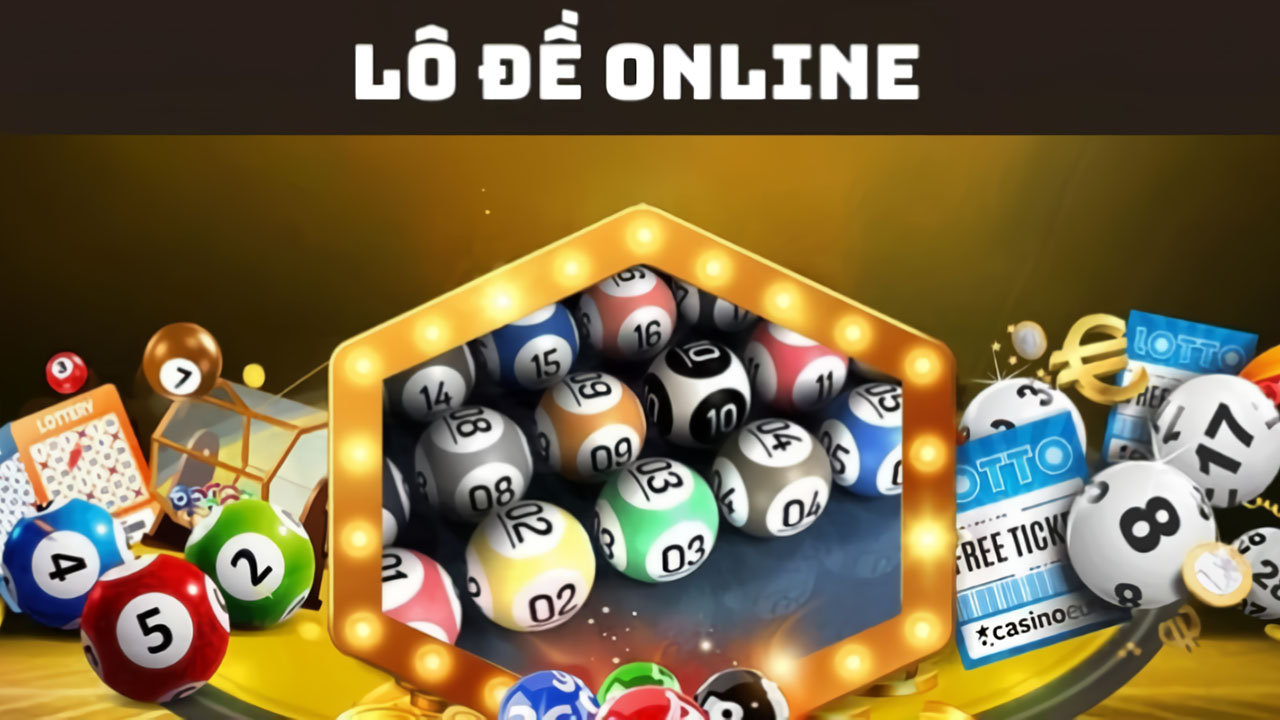 Chơi Lô Đề Online Uy Tín – Cơ Hội Nhận Thưởng Lớn Năm 2024