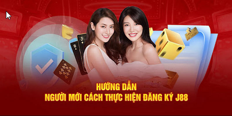 Hướng Dẫn Đăng Ký Tài Khoản J88 Nhanh Chóng Và Nhận Ngay Ưu Đãi