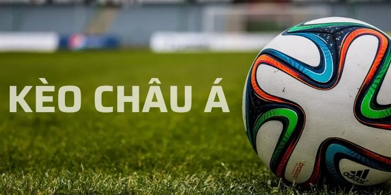Bí quyết xem tỷ lệ kèo châu Á chuẩn - Tăng cơ hội thắng cược!
