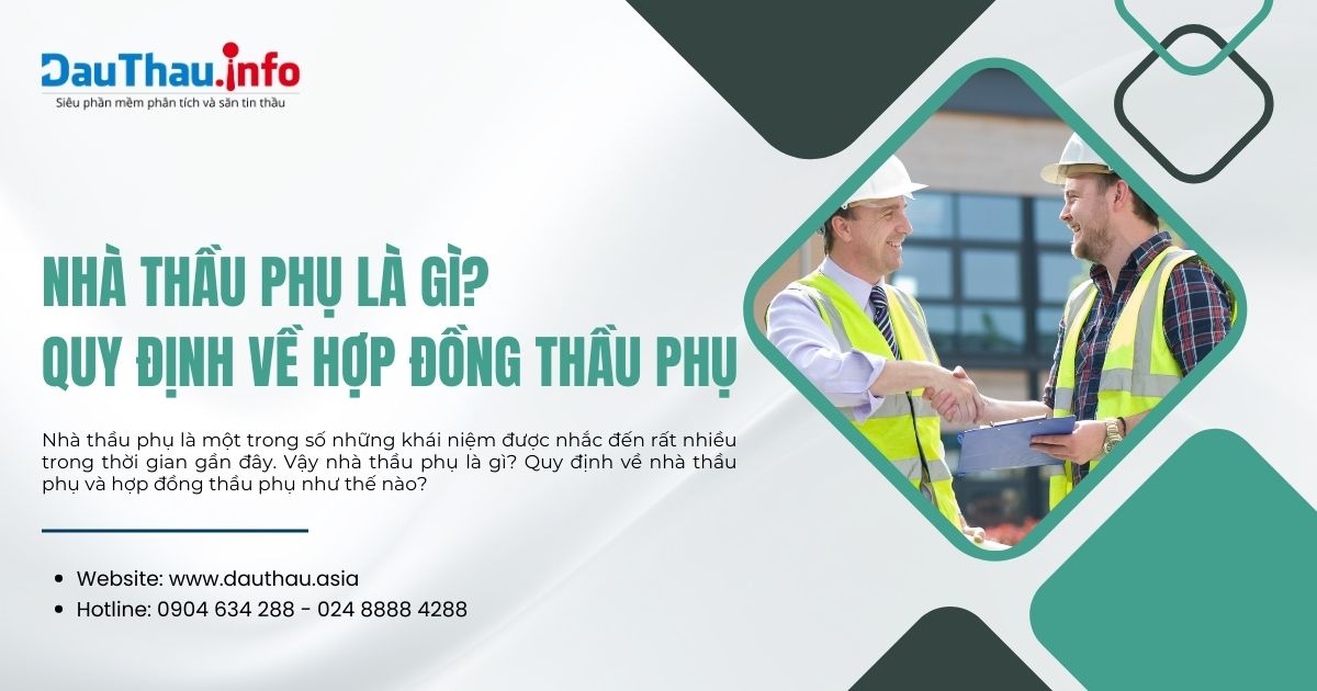 Tỷ lệ nhà thầu phụ và những quy định pháp lý quan trọng bạn cần biết